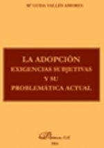 La Adopción. Exigencias subjetivas y su problemática actual