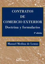 Contratos de comercio exterior. Doctrina y formularios