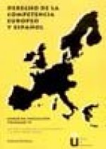Derecho de la competencia europeo y español. (VI)