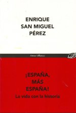 ­España, más España!