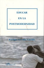 Educar en la postmodernidad