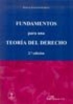 Fundamentos para una teoría del derecho