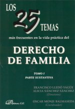 Los 25 temas más frecuentes en la vida práctica del derecho de familia. Tomo II. Parte registral y o
