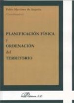 Planificación física y ordenación del territorio