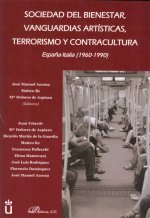 Sociedad del bienestar, vanguardias artísticas, terrorismo y contracultura. España-Italia 1960-1990