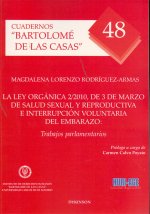 La Ley Orgánica 2/2010, de 3 de marzo de salud sexual y reproductiva e interrupción voluntaria del e