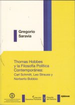 Thomas Hobbes y la filosofía política contemporánea. Carl Schmitt, Leo Strauss y Norberto Bobbio