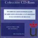 Estudios de casos de investigación de mercados aplicada a la publicidad en el contexto de Bolonia