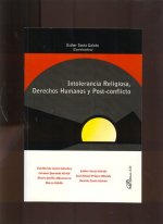 Intolerancia religiosa, derechos humanos y post-conflicto