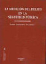 La medición del delito en la seguridad pública