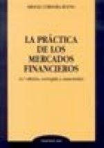 La práctica de los mercados financieros