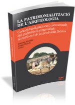 La patrimonialització de l''arqueologia