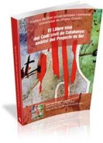 El Llibre sisè del Codi civil de Catalunya: anàlisi del Projecte de llei