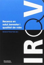 Recerca en salut, benestar i qualitat de vida