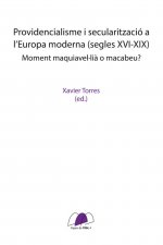 Providencialisme i secularització a l?Europa moderna (segles XVI-XIX)