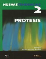 Nuevas Tendencias. Volumen 2. Prótesis