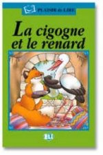 LA CIGOGNE ET LE RENARD LIBRO