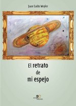 El retrato de mi espejo