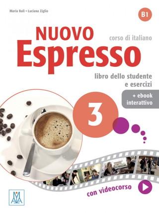 ESPRESSO 3 NUEVO ALUMNO+@ (BALI,MARIA,ZIGLIO,LUCIANA)(Książka)