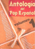 ANTOLOGIA DEL POP ESPAÑOL V.1 (NUEVO)