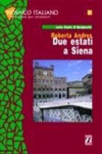 DUE ESTATI A SIENA