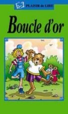 BOUCLE D'OR LIBRO + AUDIO