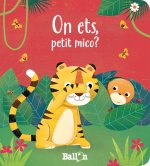 ON ETS, PETIT MICO?