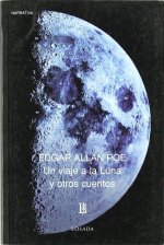 UN VIAJE A LA LUNA Y OTROS CUENTOS