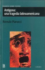 ANTIGONA UNA TRAGEDIA LATINOAMERICANA