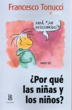 POR QUE LOS NIÑOS Y LAS NIÑAS