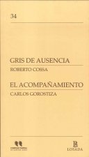 GRIS DE AUSENCIA EL ACOMPA?AMIENTO