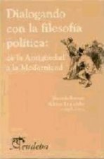 DIALOGANDO CON LA FILOSOFIA POLITICA