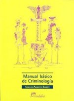 MANUAL BASICO DE CRIMINOLOGIA