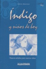 INDIGO Y NIÑOS DE HOY