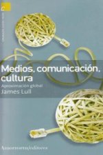 Medios, comunicación, cultura (2A ED)