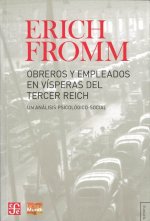 Obreros y empleados en v­speras del Tercer Reich : Un análisis psicológico-social