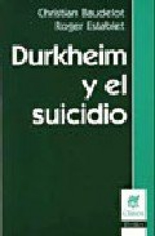 DURKHEIM Y EL SUICIDIO