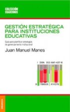 Gestión estratégica para instituciones educativas