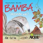 BAMBA ADONDE VAS