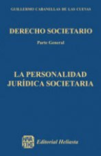 PERSONALIDAD JURIDICA SOCIETARIA,LA