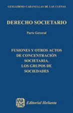 FUSIONES Y OTROS ACTOS DE CONCENTRACION SOCIETARIA