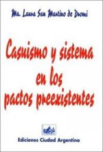 CASUISMO Y SISTEMA EN LOS PACTOS PEEX