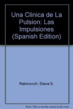UNA CLINICA DE LA PULSION IMPULSIONES