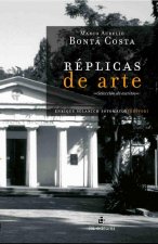 Réplicas de arte : selección de escritos / Marco Aurelio Bontá Costa ; Enrique Solanich Sotomayor, e