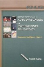 INSTRUMENTOS PARA LA AUTOEVALUACION DE INSTITUCIONES EDUCATIVAS
