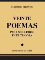 Veinte poemas para ser le­dos en el tranv­a. Ilustraciones del autor.