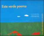 ESTE VERDE POEMA