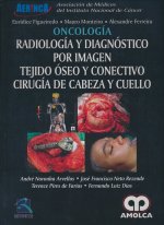 ONCOLOGIA. RADIOLOGIA Y DIAGNOSTICO POR IMAGEN
