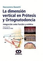 La dimensión vertical en Prótesis y Ortognatodoncia: Integración entre función y
