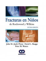 FRACTURAS EN NIÑOS DE ROCKWOOD Y WILKINS